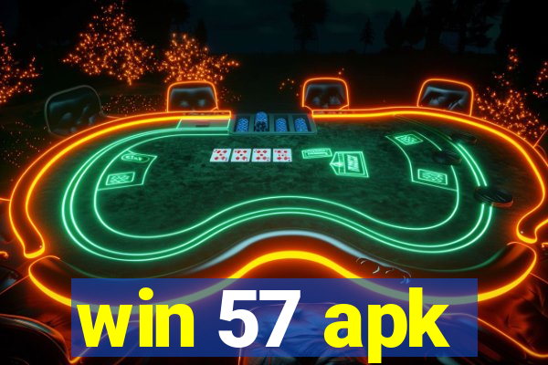 win 57 apk